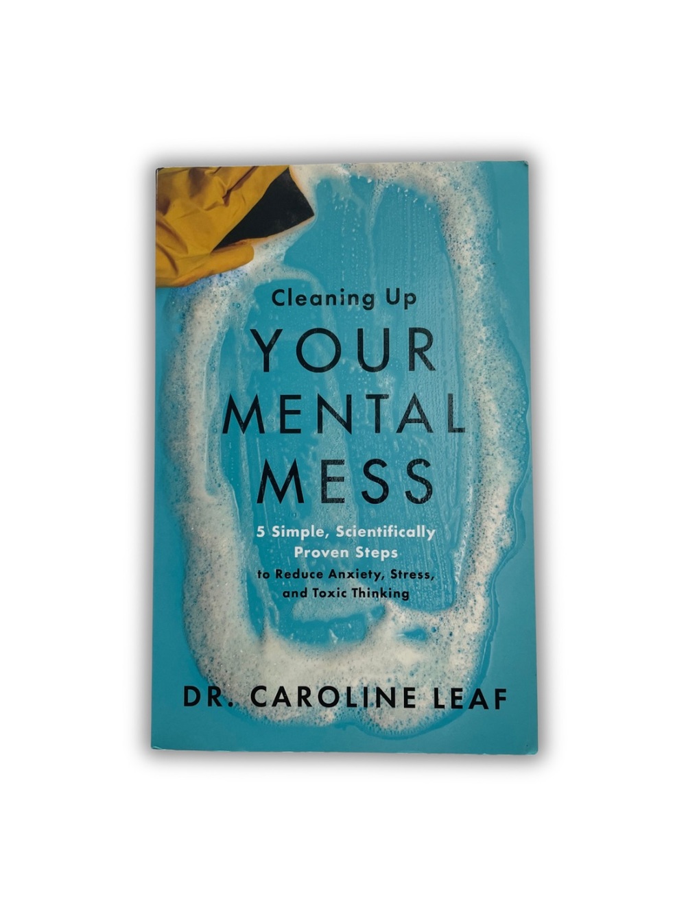 📚 3/25 Your Mental Mess by Dr. Caroline Leaf | Paperback Book